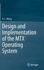 Design and Implementation of the Mtx Operating System Cover Image