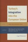 Turkey's Integration into the European Union: Legal Dimension Cover Image