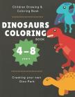 Dinosaurs Coloring: Big Drawing & Coloring Book for Kids Age 4-8, Right Brain Creative By Passionate Book Publishing Cover Image