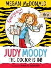 Judy Moody, M.D.: The Doctor is in! Cover Image