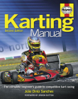 Karting Manual: The complete beginner's guide to competitive kart racing (Haynes Manuals) Cover Image