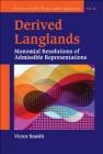Derived Langlands: Monomial Resolutions of Admissible Representations By Victor P. Snaith Cover Image