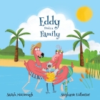 Eddy Finds A Family By Sarah McGeough, Stephanie Ledbetter (Illustrator) Cover Image