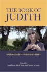 The Book of Judith: Opening Hearts Through Poetry By Spoon Jackson (Editor), Mark Foss (Editor), Sara Press (Editor) Cover Image