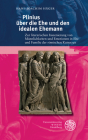 Plinius Uber Die Ehe Und Den Idealen Ehemann: Zur Literarischen Inszenierung Von Mannlichkeit Und Emotionen in Ehe Und Familie Der Romischen Kaiserzei By Hans-Joachim Hager Cover Image