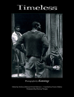 Timeless: Photographs by Kamoinge By Anthony Barboza (Editor), Herb Robinson (Editor), Vincent Alabiso (Other) Cover Image