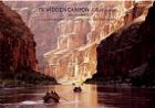 The  Hidden Canyon: A River Journey By John Blaustein (By (photographer)), Edward Abbey (Other primary creator), Martin Litton (Introduction by), Kevin Fedarko (Afterword by) Cover Image