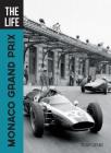 The Life Monaco Grand Prix By Stuart Codling Cover Image