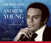 The Many Lives of Andrew Young By Ernie Suggs, Jimmy Carter (Foreword by) Cover Image