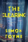 The Clearing: A Novel (Laughton Rees #2) By Simon Toyne Cover Image