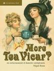 More Tea, Vicar?: An Embarrasment of Domestic Catchphrases Cover Image