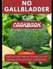 No Gallbladder Diet Cookbook By Kennedy Freetown Cover Image