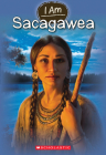 I Am #1: Sacagawea By Ms. Grace Norwich, Anthony VanArsdale (Illustrator) Cover Image