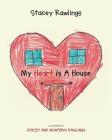 My Heart Is A House Cover Image