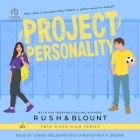 Project Personality By Lynn Rush, Kelly Anne Blount, Sarah Welborn (Read by) Cover Image