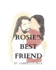 Rosies Best Friend Cover Image