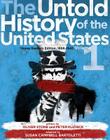 The Untold History of the United States, Volume 1: Young Readers Edition, 1898-1945 By Oliver Stone, Peter Kuznick, Susan Campbell Bartoletti (Adapted by) Cover Image