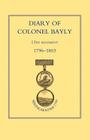 Diary of Colonel Bayly, 12th Regiment. 1796-1830 (Seringapatam 1799) By Naval &. Military Press Cover Image