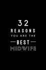 32 Reasons You Are The Best Midwife: Fill In Prompted Memory Book Cover Image