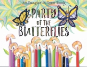 Party of the Butterflies By Natalie Frazier Cover Image
