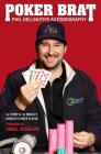 Poker Brat: Phil Hellmuth's Autobiography Cover Image