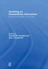 Gambling on Humanitarian Intervention (Association for the Study of Nationalities) By Alan Kuperman (Editor), Timothy Crawford (Editor) Cover Image