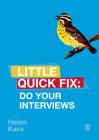 Do Your Interviews: Little Quick Fix Cover Image