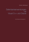 Datenbankanwendungen mit VC++ und Oracle: Das Fallenvermeidungsbuch Cover Image