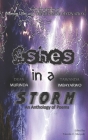 Ashes in a Storm: An Anthology of Poems By Tawanda Imbayarwo, Tatenda C. Munyuki (Editor), Dean Murinda Cover Image