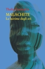 Malachite: Le lacrime degli avi By Thalia Ganotakis Cover Image