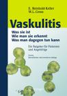 Vaskulitis: Was Ist Sie - Wie Man Sie Erkennt - Was Man Dagegen Tun Kann Cover Image
