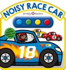 Noisy Race Car Sound Book By Roger Priddy Cover Image
