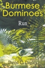 Burmese Dominoes: Run Cover Image