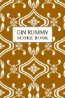 Gin Rummy Score Book: 6x9, 110 pages, Keep Track of Scoring Card Games Gold Tone Yellow By Ostrich Lane Co Cover Image