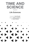 Time and Science - Volume 2: Life Sciences By Paul Harris (Editor), Remy Lestienne (Editor) Cover Image
