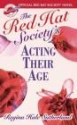 Red Hat Society(R)'s Acting Their Age (A Red Hat Society Romance #1) By Regina Hale Sutherland Cover Image
