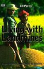 Living With Landmines By Bill Purves Cover Image