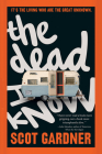 The Dead I Know Cover Image