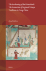The Awakening of the Hinterland: The Formation of Regional Vinaya Traditions in Tang China (Studies on East Asian Religions #10) By Anna Sokolova Cover Image