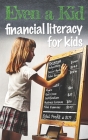 Even a Kid: Financial Literacy for Kids Cover Image