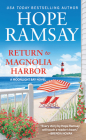 Return to Magnolia Harbor (Moonlight Bay #3) By Hope Ramsay Cover Image