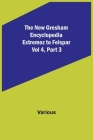 The New Gresham Encyclopedia. Estremoz to Felspar; Vol 4, Part 3 By Various Cover Image