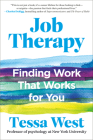 Job Therapy: Finding Work That Works for You Cover Image
