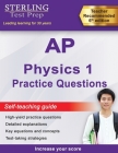 AP Physics 1 Practice Questions: High Yield AP Physics 1 Practice Questions with Detailed Explanations Cover Image