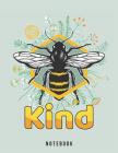 Bee Kind Notebook: Stop Bullying Message By Jackrabbit Rituals Cover Image