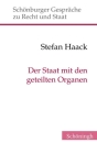 Der Staat Mit Den Geteilten Organen By Stefan Haack Cover Image