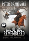 All My Sins Remembered: Classic Western Series By Peter Brandvold Cover Image