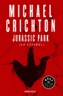 Jurassic Park (Spanish Edition) By Michael Crichton Cover Image