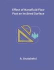 Effects of Nanofluid Flow Past an Inclined Surface Cover Image