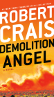 Demolition Angel: A Novel By Robert Crais Cover Image